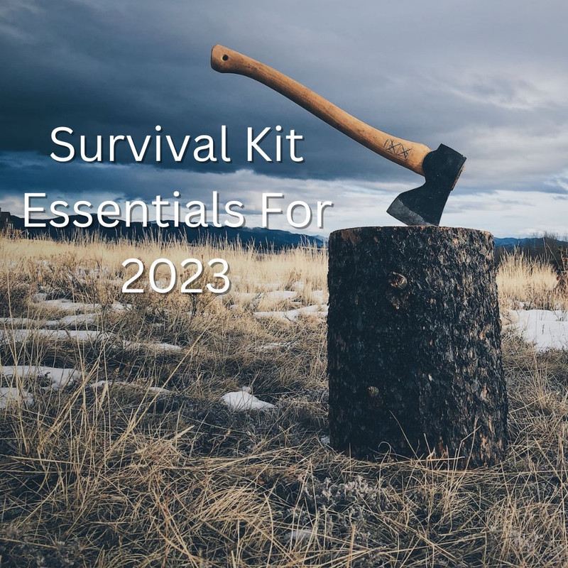 Survival Kit Essentials For 2023
